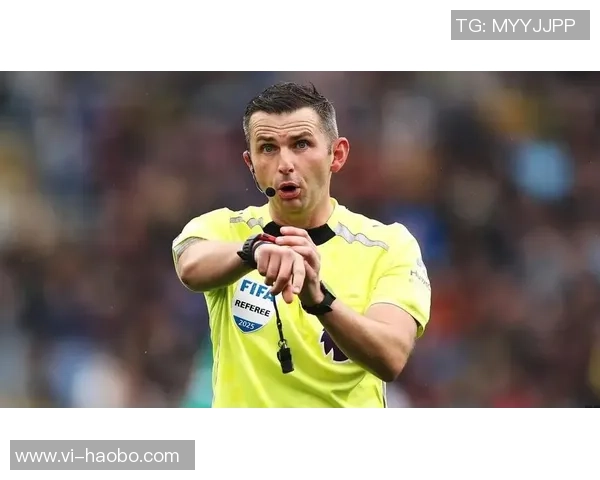 英超第8轮裁判安排揭晓迈克尔奥利弗执法双红会焦点战役